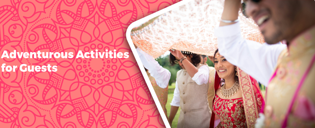 Arrange Adventurous Activities for Guests to make you wedding unique and unforgetful