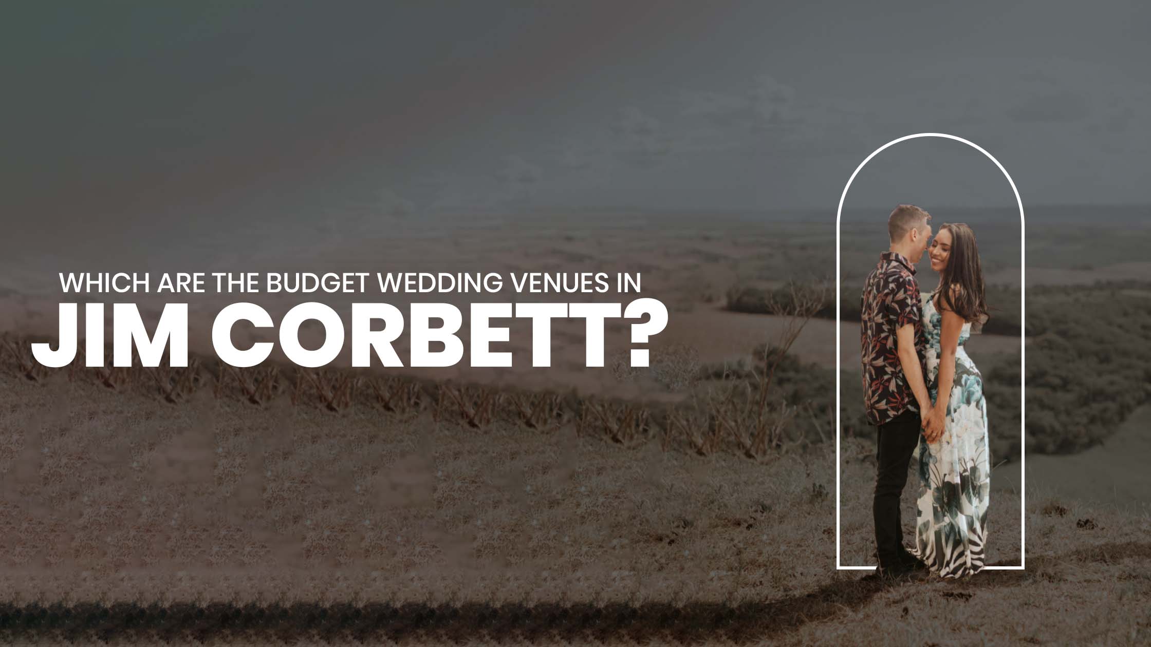 Best Affordable wedding venues in Jim Corbett