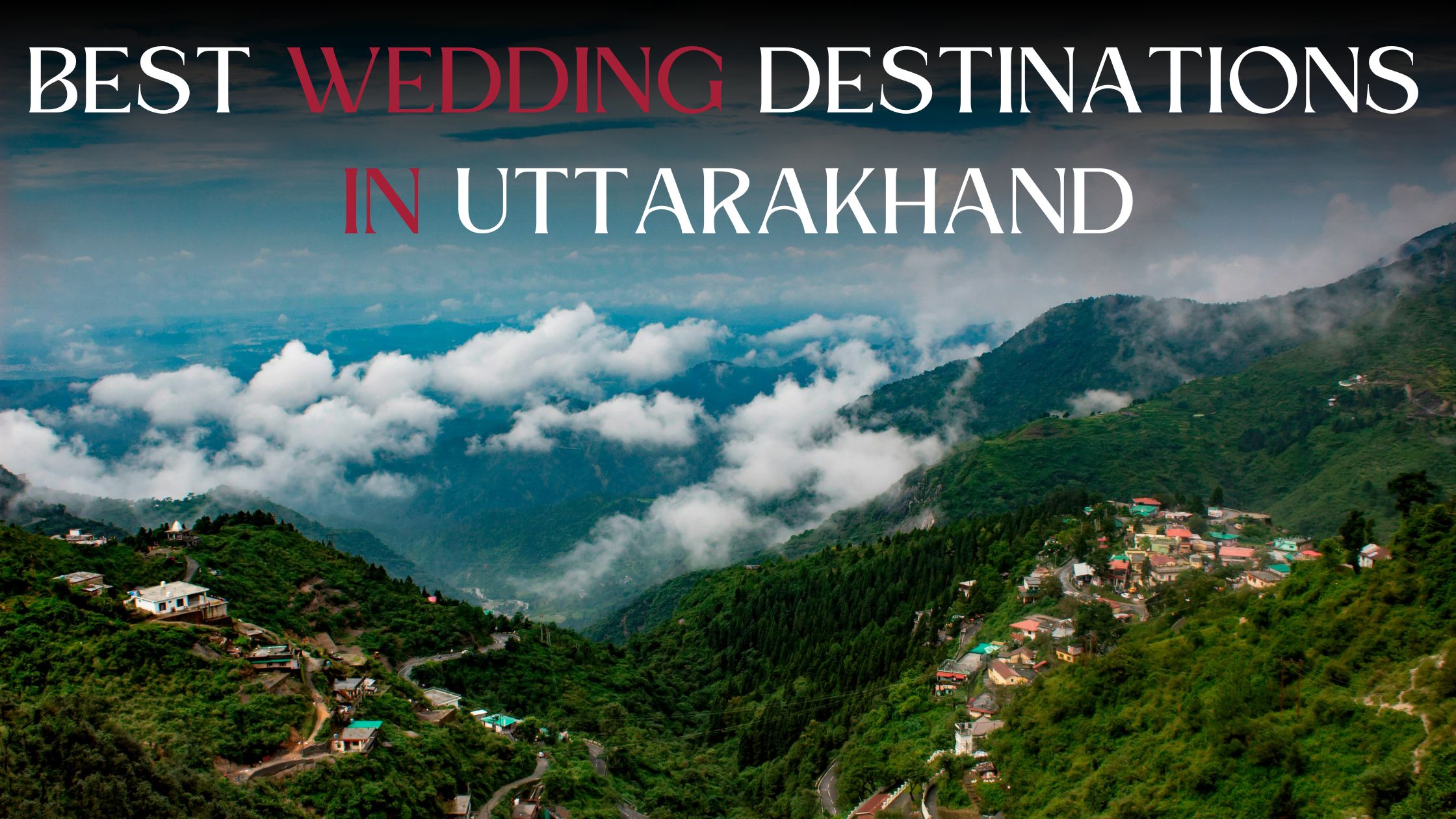 best wedding destination in uttrakhand