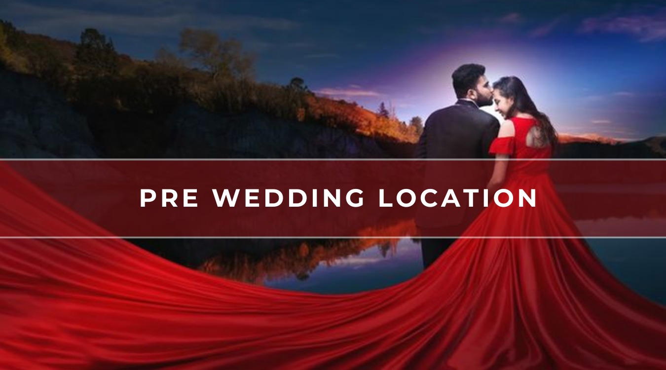 pre wedding location